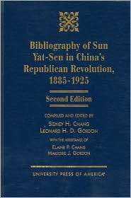 Bibliography of Sun Yat Sen In Chinas Republican Revolution, 1885 