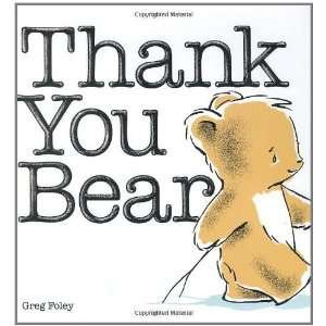  Thank You Bear [Hardcover] Greg Foley Books