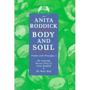  Body And Soul [Hardcover] Anita Roddick Books