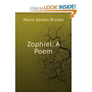  Zophiel, a poem, Maria Gowen Brooks Books