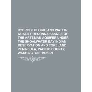 Hydrogeologic and water quality reconnaissance of the artesian aquifer 