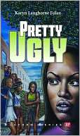 Pretty Ugly (Bluford Series Karyn Langhorne Folan