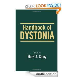 Handbook of Dystonia (Neurological Disease and Therapy) Mark A. Stacy 