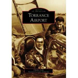  Torrance Airport (CA) (Images of Aviation) [Paperback 