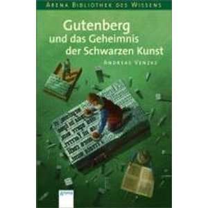  Gutenberg und das Geheimnis der schwarzen Kunst 