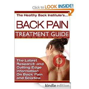 Back Pain Treatment Guide The Quickest Ways To Achieve Lasting Pain 