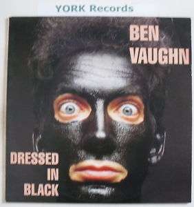 BEN VAUGHN   Dressed In Black   Excellent Con LP Record  