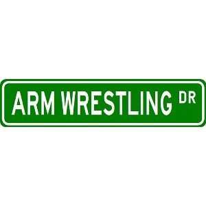  ARM WRESTLING Street Sign   Sport Sign   High Quality 