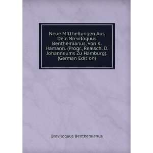  Neue Mittheilungen Aus Dem Breviloquus Benthemianus, Von K. Hamann 