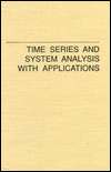 Time Series and System Analysis with Applications, (0894648446), Shien 