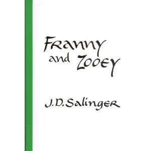 Franny and Zooey By J.D. Salinger Brown and Company   Little  