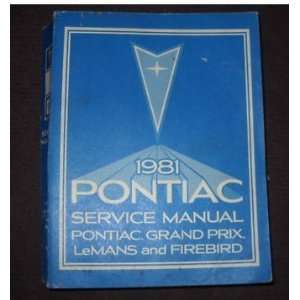  1981 Firebird Trans Am Grand Prix Service Shop Manual gm Books
