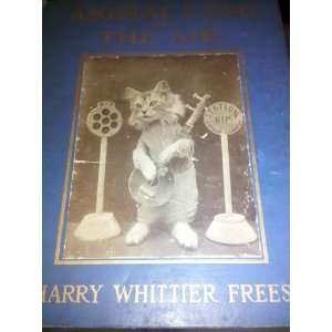  Animal Land on the Air Harry Whittier Frees Books
