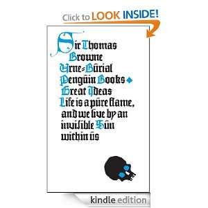 Urne Burial (Penguin Great Ideas): Thomas Browne:  Kindle 