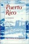 Puerto Rico An Interpretive History from Pre Columbian Times to 1900