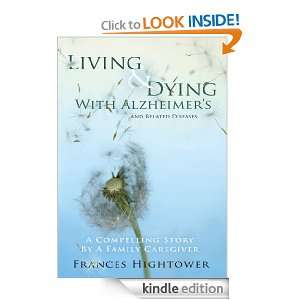   by a Family Caregiver Frances Hightower  Kindle Store
