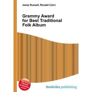  Grammy Award for Best Traditional Folk Album Ronald Cohn 