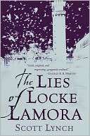   Lies of Locke Lamora by Scott Lynch, Random House 
