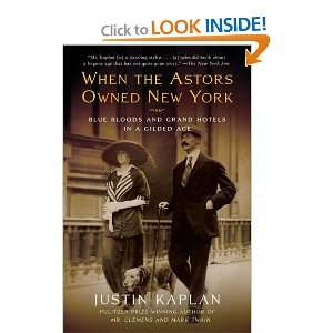  When the Astors Owned New York Blue Bloods and Grand 