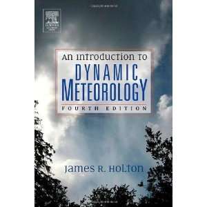   Geophysics Series, Vol 88) [Hardcover] James R. Holton Books