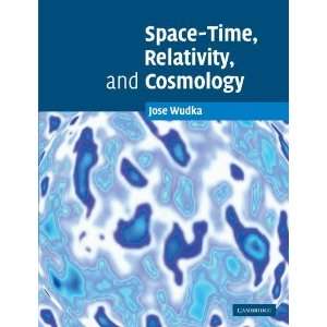  Space Time, Relativity, and Cosmology [Paperback] Jose 
