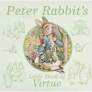 Peter Rabbits Little Book of Virtue (Beatrix Potter) by Beatrix 