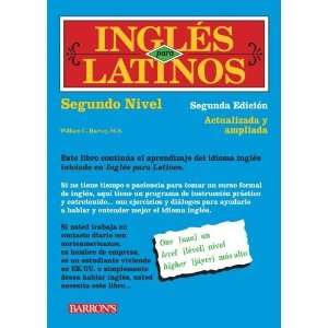  Ingles para Latinos, Level 2 [Paperback] William C 