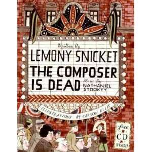  The Composer Is Dead [With CD (Audio)][ THE COMPOSER IS 