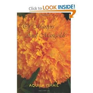 Of Martyrs And Marigolds [Paperback] Aquila Ismail Books