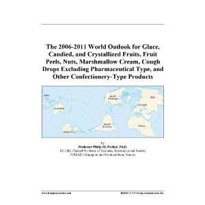 2011 World Outlook for Glace, Candied, and Crystallized Fruits, Fruit 
