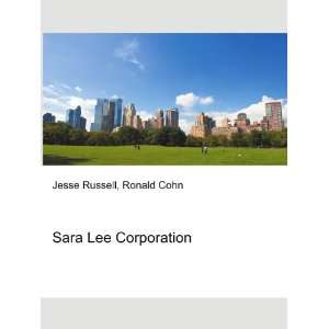  Sara Lee Corporation Ronald Cohn Jesse Russell Books