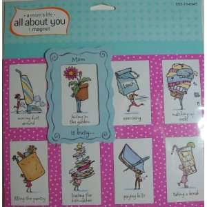  A Moms Life ~ All About You ~ One Magnet