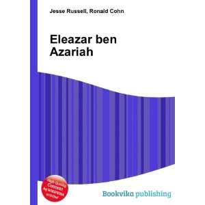  Eleazar ben Azariah Ronald Cohn Jesse Russell Books