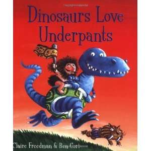  Dinosaurs Love Underpants [Paperback] Ben Cort Books