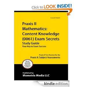 0061) Exam Secrets Study Guide Praxis II Test Review for the Praxis 