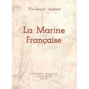  La marine française Joubert Vice Amiral Books