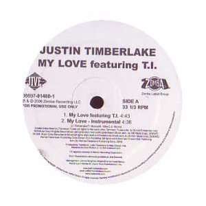  JUSTIN TIMBERLAKE FEAT. T.I / MY LOVE: JUSTIN TIMBERLAKE 