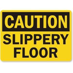   : Slippery Floor Laminated Vinyl Sign, 14 x 10 Office Products