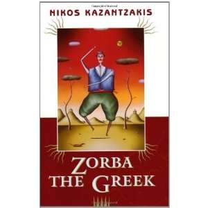  Zorba the Greek [Paperback] Nikos Kazantzakis Books