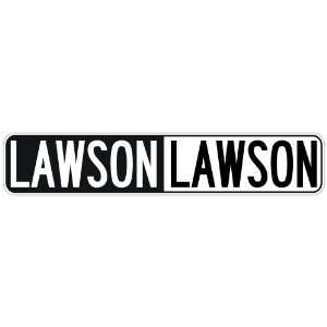   NEGATIVE LAWSON  STREET SIGN