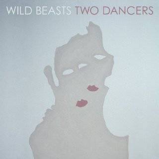 23. Two Dancers by Wild Beasts
