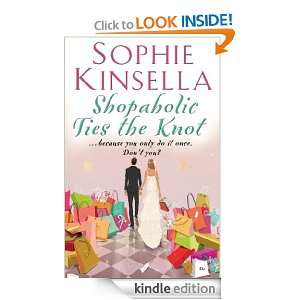 Shopaholic Ties The Knot Sophie Kinsella  Kindle Store