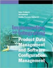 Implementing and Integrating Product Data Management and Software 