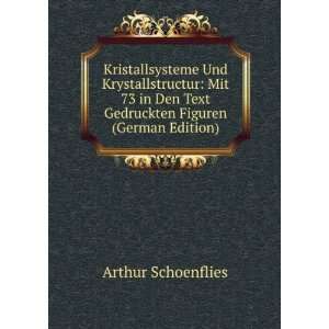   Text Gedruckten Figuren (German Edition) Arthur Schoenflies Books