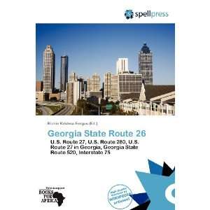   Georgia State Route 26 (9786138812692) Richie Krishna Fergus Books