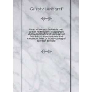   / Von Dr. Gustav Landgraf (German Edition) Gustav Landgraf Books