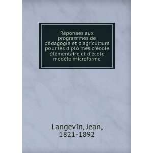   et dÃ©cole modÃ¨le microforme Jean, 1821 1892 Langevin Books