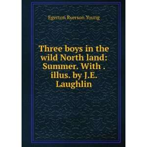   Summer. With . illus. by J.E. Laughlin Egerton Ryerson Young Books