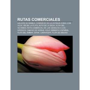   Plata, Ruta de la seda, Ruta del incienso (Spanish Edition