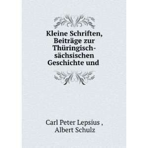   chsischen Geschichte und . Albert Schulz Carl Peter Lepsius  Books